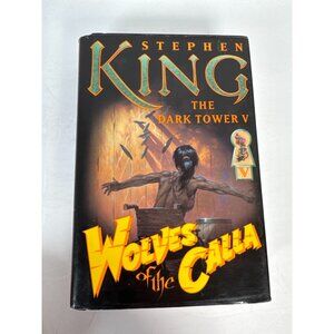 Stephen King Wolves of the Calla‎ Dark Tower V HC First Trade Edition 2003
